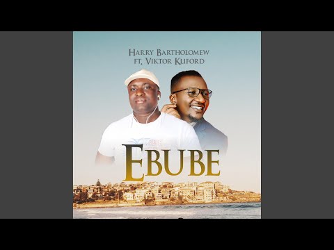 Harry Bartholomew – Ebube (feat. Victor)