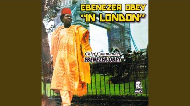 Ebenezer Obey – Iba F'Oluwa/Ajokodabi Ile (Highlife Juju Yoruba)