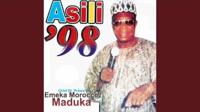 Chief Dr. Emeka Morocco Maduka – Asili 98