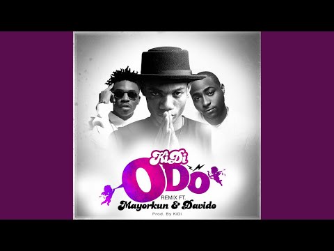 KiDi - Odo (Remix) (feat. Mayorkun & Davido)