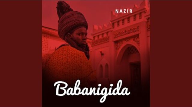 Nazir - Babanigida