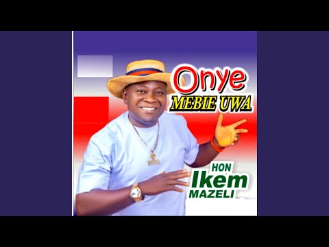 Hon Ikem Mazeli - Chukwu Abiama