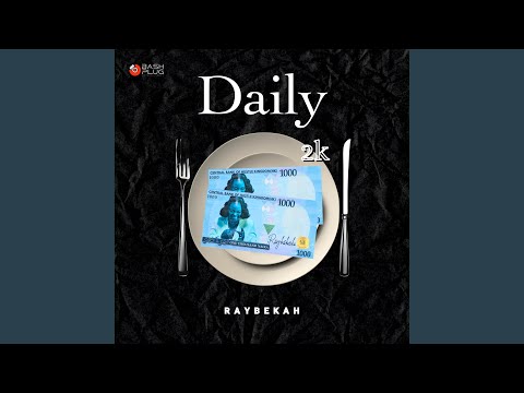 Raybekah, S.N.E - Daily 2K (feat. Dolly Ditebogo, Treble Deep & Thebelebe)